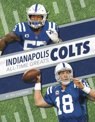 Grandes de todos los tiempos de Indianapolis Colts - Indianapolis Colts All-Time Greats