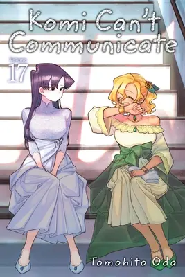 Komi No Puede Comunicarse, Tomo 17: Tomo 17 - Komi Can't Communicate, Vol. 17: Volume 17