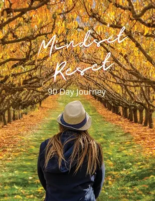 Mindset Reset: Viaje de 90 días - Mindset Reset: 90 Day Journey