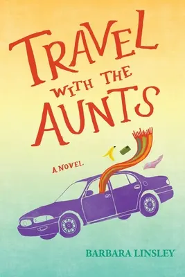Viaje con las tías - Travel with the Aunts