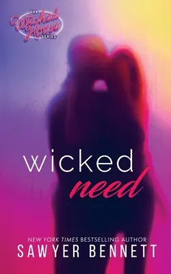 La malvada necesidad - Wicked Need