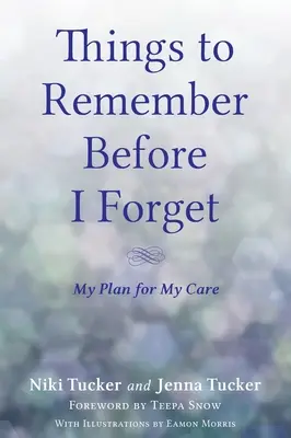 Cosas que recordar antes de olvidar - Things To Remember Before I Forget