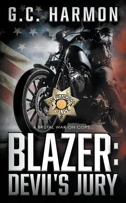 Blazer Devil's Jury: Un thriller policíaco - Blazer: Devil's Jury: A Cop Thriller
