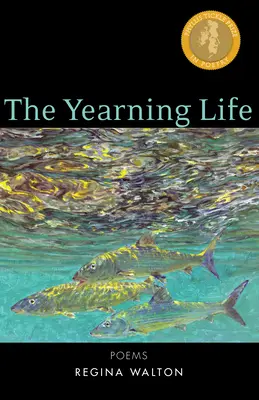 Anhelando la vida: Poemas - Yearning Life: Poems