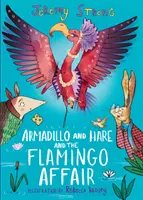 Armadillo y liebre y el asunto del flamenco - Armadillo and Hare and the Flamingo Affair