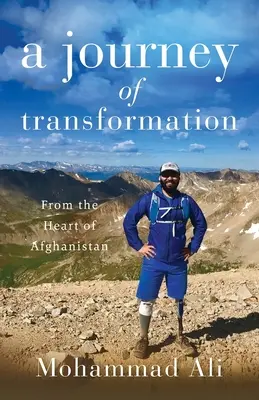 Un viaje de transformación: Desde el corazón de Afganistán - A Journey of Transformation: From the Heart of Afghanistan