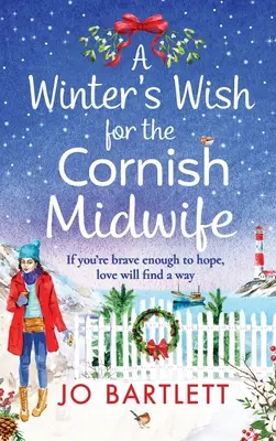 Un deseo de invierno para la comadrona de Cornualles - A Winter's Wish For The Cornish Midwife