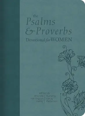 El devocionario de Salmos y Proverbios para mujeres - The Psalms and Proverbs Devotional for Women