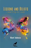 Lecciones y creencias - Aprender a amar - Lessons and Beliefs - Learning to Love