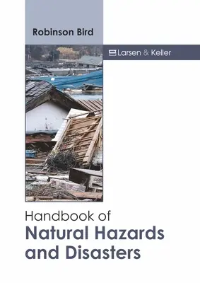 Manual de riesgos y catástrofes naturales - Handbook of Natural Hazards and Disasters