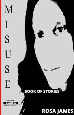 Mal uso Libro de relatos - Misuse: Book Of Stories