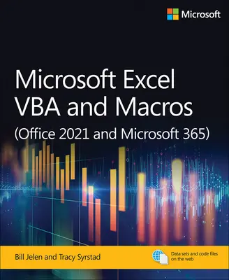 Microsoft Excel VBA y macros (Office 2021 y Microsoft 365) - Microsoft Excel VBA and Macros (Office 2021 and Microsoft 365)