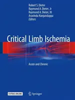 Isquemia crítica de las extremidades: Aguda y crónica - Critical Limb Ischemia: Acute and Chronic