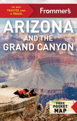 Frommer's Arizona y el Gran Cañón - Frommer's Arizona and the Grand Canyon