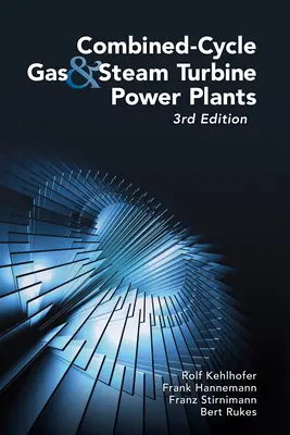 Centrales eléctricas de turbinas de gas y vapor de ciclo combinado - Combined-Cycle Gas & Steam Turbine Power Plants