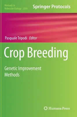 Mejora de cultivos: Métodos de mejora genética - Crop Breeding: Genetic Improvement Methods