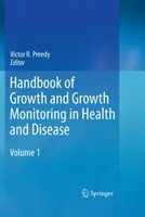 Handbook of Growth and Growth Monitoring in Health and Disease (Manual de crecimiento y control del crecimiento en la salud y la enfermedad) - Handbook of Growth and Growth Monitoring in Health and Disease