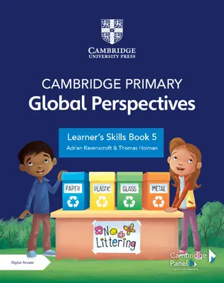 Cambridge Primary Global Perspectives Learner's Skills Book 5 con acceso digital (1 año) - Cambridge Primary Global Perspectives Learner's Skills Book 5 with Digital Access (1 Year)