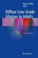 Gliomas difusos de bajo grado en adultos - Diffuse Low-Grade Gliomas in Adults