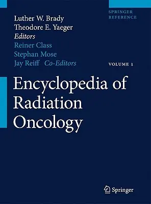 Enciclopedia de Oncología Radioterápica - Encyclopedia of Radiation Oncology