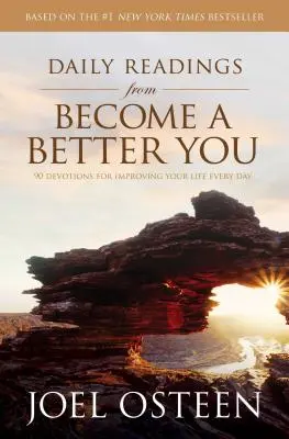 Lecturas diarias de Conviértete en alguien mejor: 90 devociones para mejorar tu vida cada día - Daily Readings from Become a Better You: 90 Devotions for Improving Your Life Every Day