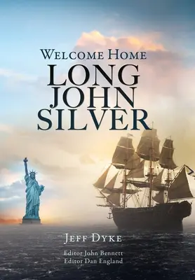 Bienvenido a casa Long John Silver - Welcome Home Long John Silver
