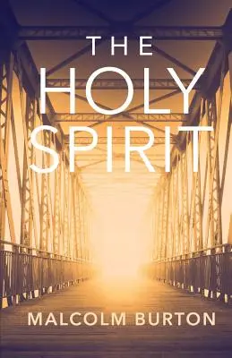 El Espíritu Santo - The Holy Spirit