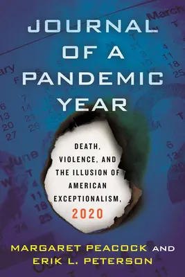 Una enfermedad más profunda: Diario de América en el año de la pandemia - A Deeper Sickness: Journal of America in the Pandemic Year