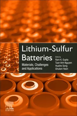 Baterías de Litio y Azufre: Materiales, retos y aplicaciones - Lithium-Sulfur Batteries: Materials, Challenges and Applications