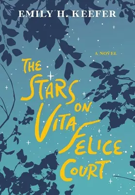 Las estrellas de Vita Felice Court - The Stars on Vita Felice Court