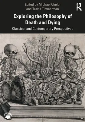 Explorando la filosofía de la muerte y el morir: Perspectivas clásicas y contemporáneas - Exploring the Philosophy of Death and Dying: Classical and Contemporary Perspectives