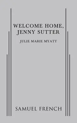 Bienvenida a casa, Jenny Sutter - Welcome Home, Jenny Sutter