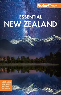 Fodor's Essential Nueva Zelanda - Fodor's Essential New Zealand