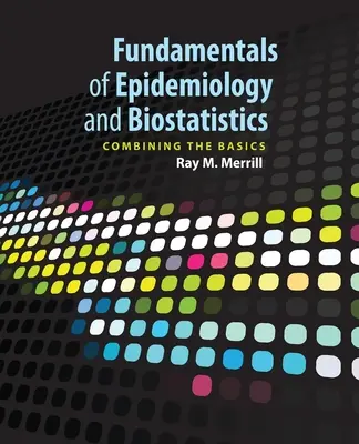 Fundamentos de Epidemiología y Bioestadística - Fundamentals of Epidemiology & Biostatistics