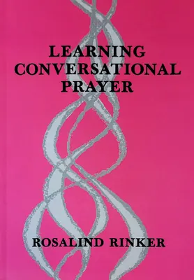 Aprendizaje de la oración conversacional - Learning Conversational Prayer