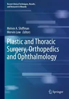 Cirugía Plástica y Torácica, Ortopedia y Oftalmología - Plastic and Thoracic Surgery, Orthopedics and Ophthalmology