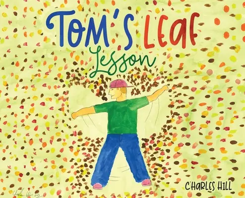 La lección de la hoja de Tom - Tom's Leaf Lesson