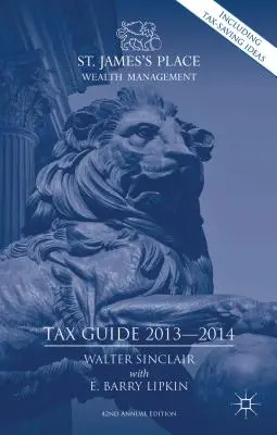 Guía de impuestos de St. James's Place 2013-2014 - St. James's Place Tax Guide 2013-2014