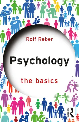 Psicología: Lo básico - Psychology: The Basics