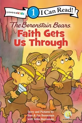 Los osos Berenstain, la fe nos ayuda a salir adelante: Nivel 1 - The Berenstain Bears, Faith Gets Us Through: Level 1