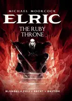 Michael Moorcock's Elric Vol. 1: El Trono de Rubí - Michael Moorcock's Elric Vol. 1: The Ruby Throne