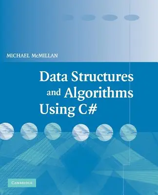 Estructuras de datos y algoritmos con C# - Data Structures and Algorithms Using C#