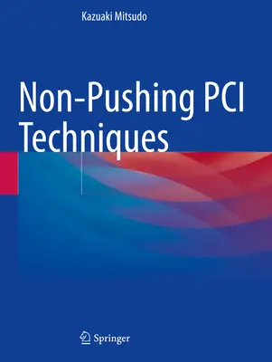 Técnicas de PCI sin empuje - Non-Pushing PCI Techniques