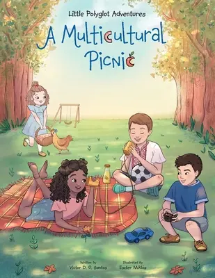 Un picnic multicultural: Libro ilustrado para niños - A Multicultural Picnic: Children's Picture Book