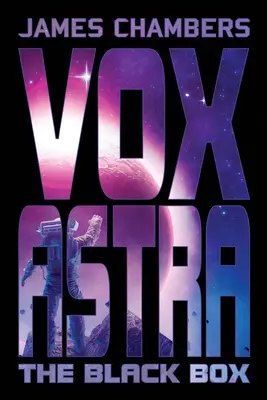 Vox Astra: La caja negra - Vox Astra: The Black Box