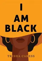 Soy negro - I am Black