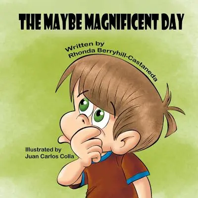 El día quizá magnífico - The Maybe Magnificent Day