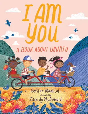 Yo soy tú: Un libro sobre Ubuntu - I Am You: A Book about Ubuntu