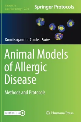 Modelos animales de enfermedades alérgicas: Métodos y protocolos - Animal Models of Allergic Disease: Methods and Protocols