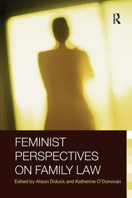 Perspectivas feministas del Derecho de familia - Feminist Perspectives on Family Law